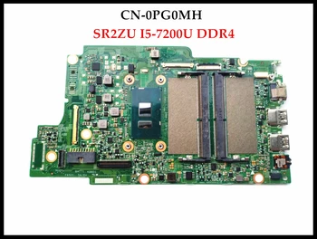 Висококачествена CN-0PG0MH за Dell Inspiron 13 5000 5578 5378 дънна Платка на лаптоп PG0MH SR2ZU I5-7200U DDR4 100% тествана